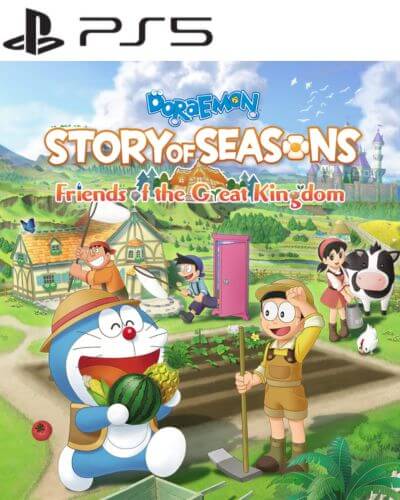 Doraemon Story of Seasons Friends of the Great Kingdom PS5