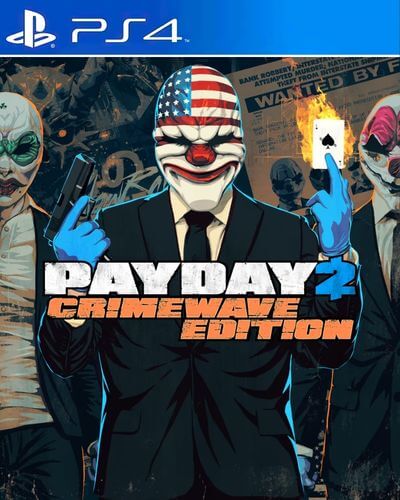 PAYDAY 2 Crimewave Edition PS4